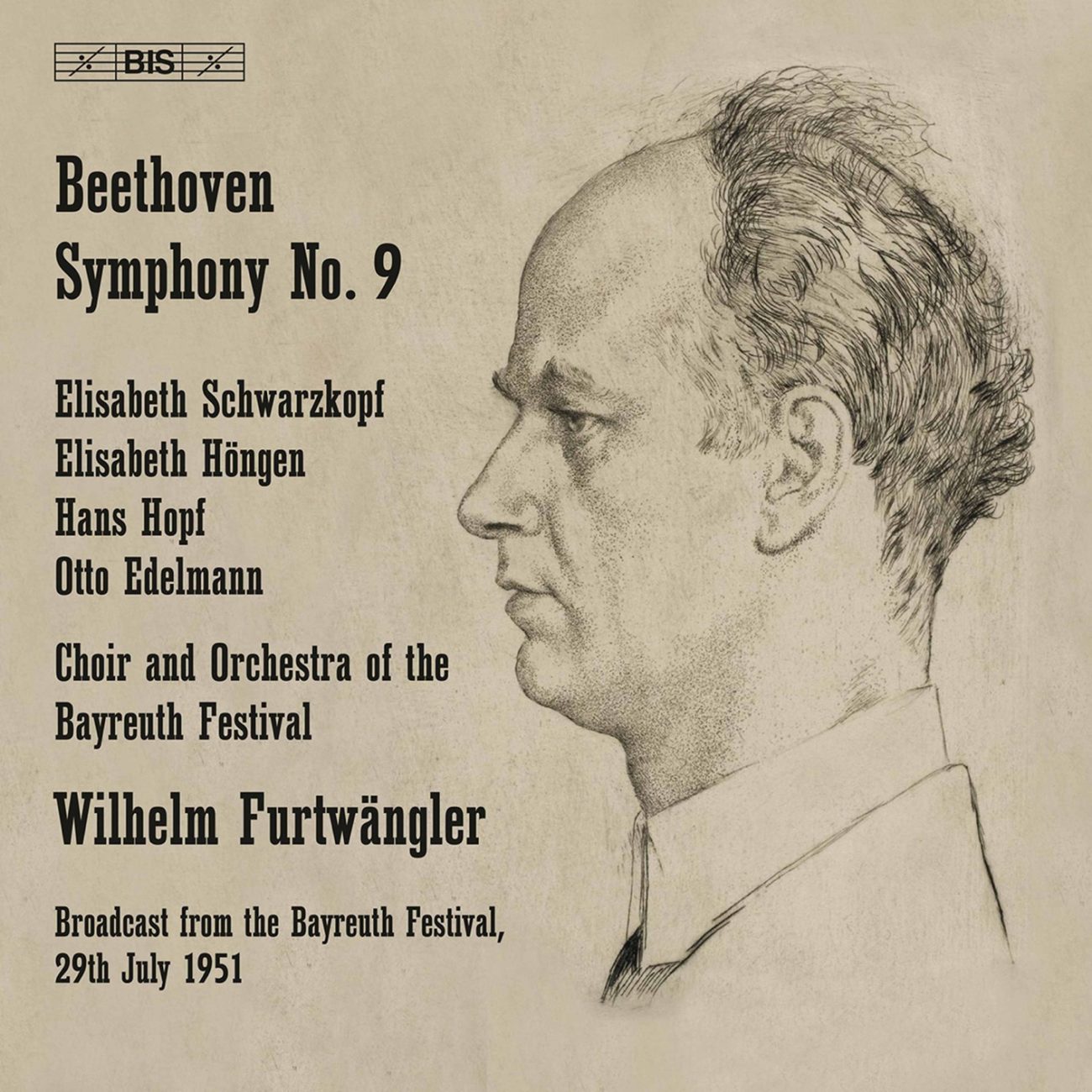 Furtwängler – Beethoven Symphonie n°9 Op125 Bayreuther Festspiele  Bayerischer Rundfunk 29 Juli 1951 – BIS Edition SACD & Téléchargement
